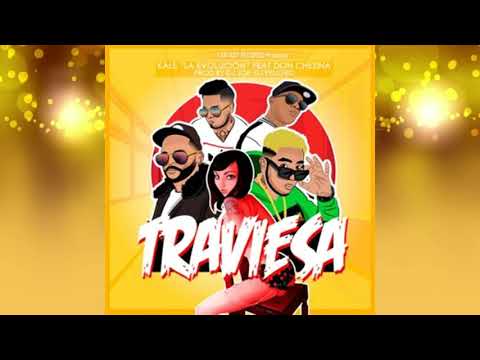 Kale La Evolución Feat. Don Chezina - Traviesa  (Audio)