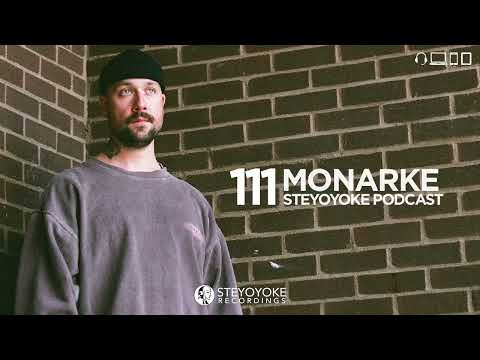 Monarke - Steyoyoke Podcast #111 | Deep & Melodic Techno Journey
