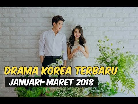 12 drama korea terbaru dan terbaik selama januari maret 2018