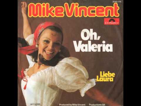 Mike Vincent - Oh Valeria