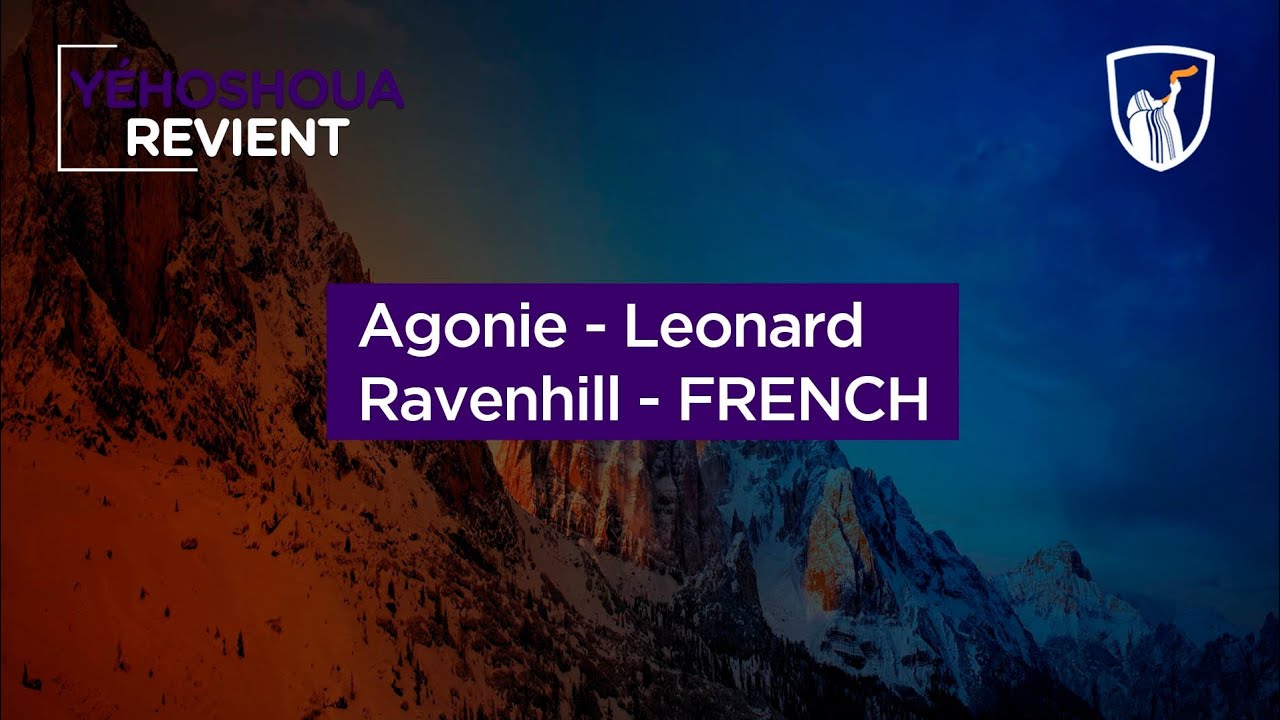 Thumbnail of video: Agonie - Leonard Ravenhill - FRENCH