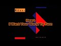 Heart - "I Want Your World To Turn" HQ/With Onscreen Lyrics!