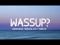 JORDAN KNOWS WASSUP Lyrics Video ft