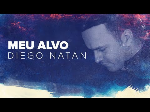Meu Alvo - Diego Natan