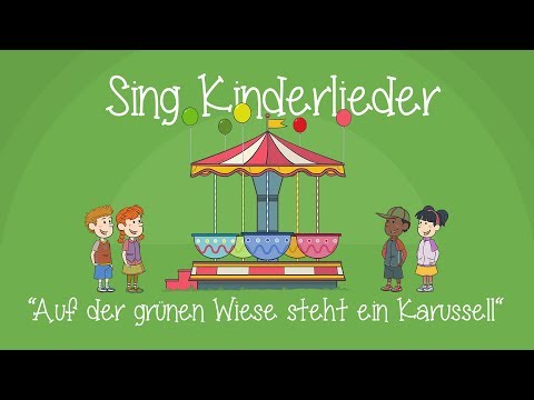 Auf der grünen Wiese steht ein Karussell - Kinderlieder zum Mitsingen | Sing Kinderlieder