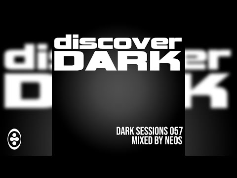 Neos - Dark Sessions Radio 057 (Continuous DJ Mix) | Tranceportal