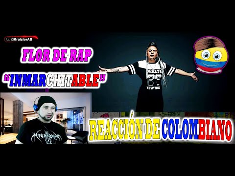 Flor de Rap - Inmarchitable (Vídeo Oficial) - Reaccion de Colombiano