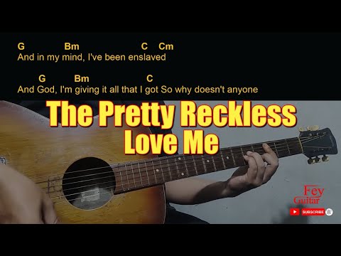 Love Me - The Pretty Reckless