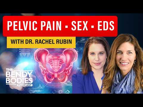Pelvic Pain in EDS: What Doctors Miss and Why It Matters with Dr Rachel Rubin (Ep 183)