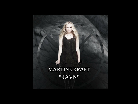 Martine Kraft (Official) - Ravn
