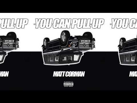 Matt Corman - You Can Pull Up