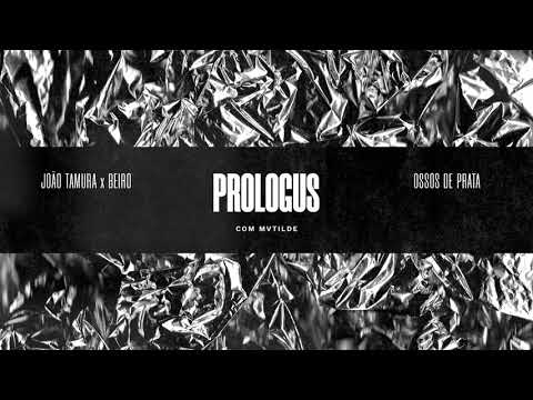 João Tamura x Beiro - Prologus (com MVTILDE)