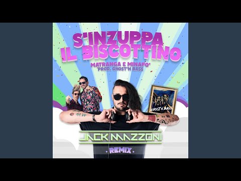S'inzuppa il Biscottino (Remix)