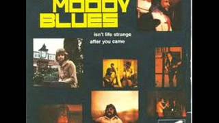 The Moody Blues - Isn't Life Strange