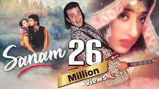 सनम (4K) Hindi Full Movie 1997 - Sanjay Dutt