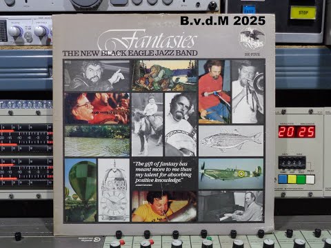The New Black Eagle Jazz Band  Fantasies   B v d M 2025