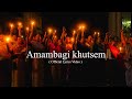 Amambagi Khutsem Official Lyrics Video