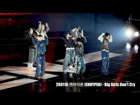 260116 엔하이픈 (ENHYPEN) - Big Girls Don't Cry