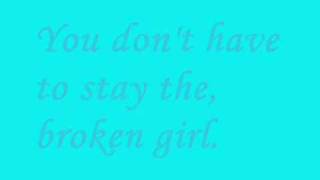 Broken girl - Matthew West with lyrics