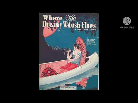 Peerless Quartet Where The Dreamy Wabash Flows 1924