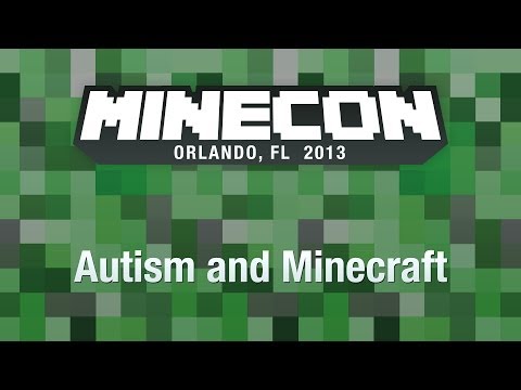 Minecraft - Autism and Minecraft MINECON 2013 Panel