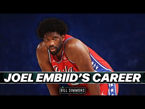The Curious Career of Joel Embiid | The Bill Simmons Podcast