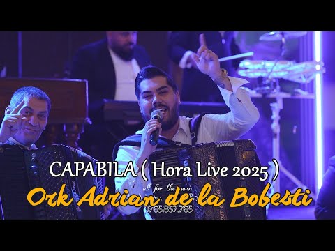Ork Adrian de la Bobesti 🔥 CAPABILA ( Hora Live 2025 )