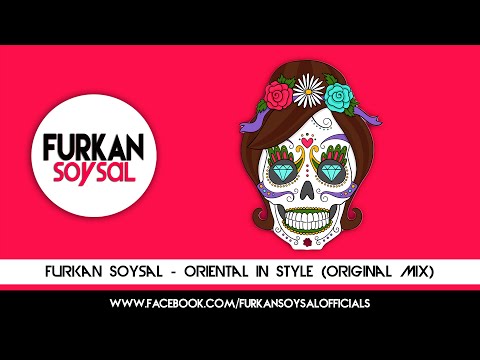 Furkan Soysal - Oriental in Style