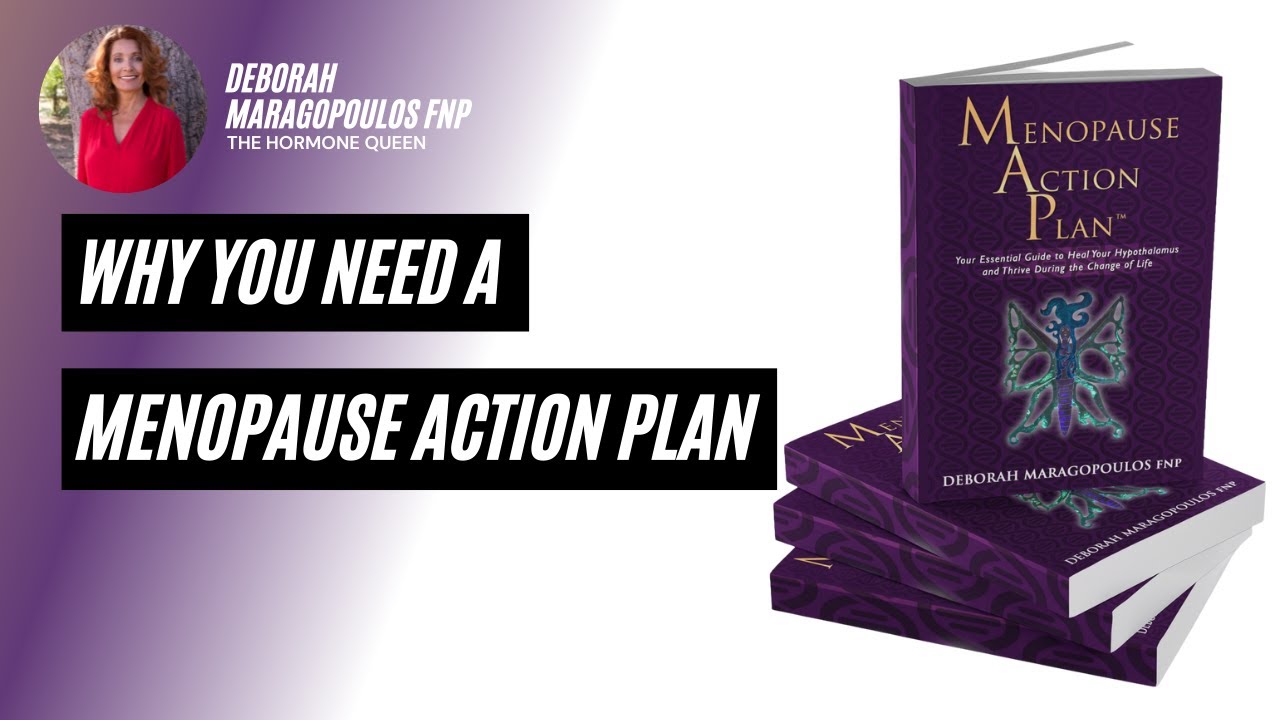 Why You Need a MAP (Menopause Action Plan)