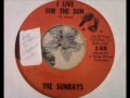 The Sunrays - I Live For The Sun