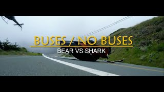 Buses / No Buses - Shark Vs Bear (Subtitulada al español)