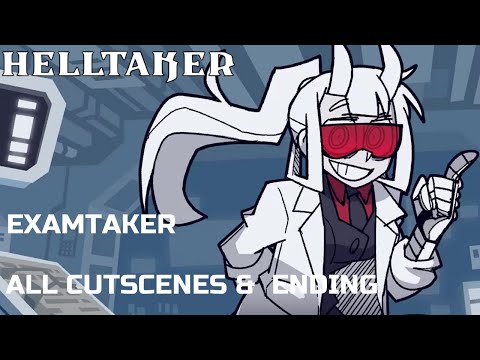 Helltaker - Examtaker EX Chapter || ALL CUTSCENES