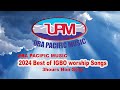 Latest IGBO worship Songs 2024 | Uba Pacific Music