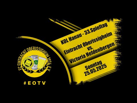 #EOTV Eintracht Oberissigheim - Victoria Heldenbergen | Highlights