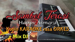 Download lagu SAMBEL TERASI - Happy Asmara Koplo KARAOKE mix DJ rasa ORKES Yamaha PSR S970 mp3 Download lagu SAMBEL TERASI - Happy Asmara Koplo KARAOKE mix DJ rasa ORKES Yamaha PSR S970 mp3