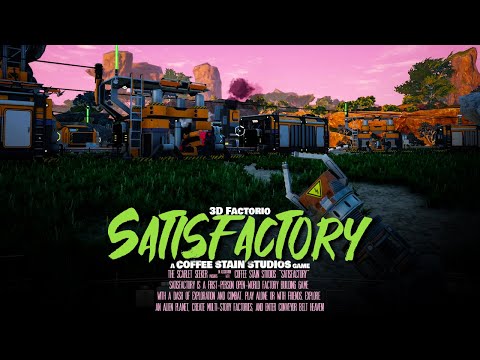 Satisfactory 2020 | Overview, Impressions and Gameplay