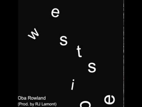 Westside Niggas Fucking All These Bitches - Oba Rowland