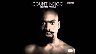 Count Indigo - Homme Fatale