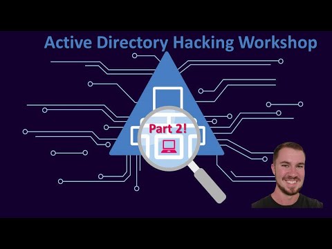 Active Directory Hacking Workshop -- Part 2 -- ft. am03bam4n