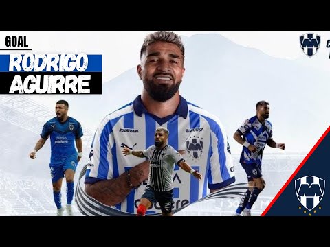 Todos los goles de Rodrigo Aguirre con Monterrey- GOAL