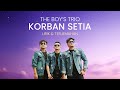 The Boy S Trio Korban Setia Lagu Batak Official Lyric Video