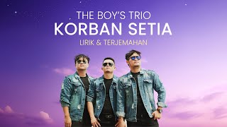 Download lagu The Boy's Trio - Korban Setia | Lagu Batak mp3