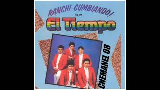 GRUPO EL TIEMPO ( 'RANCHI-CUMBIANDO CON EL TIEMPO' )ÁLBUM COMPLETO [ Chemanel ]