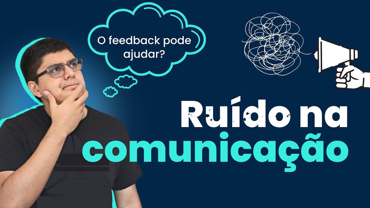 O que é ruído no processo de comunicação |Prof. Marcelo Soares