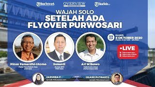 Obrolan Virtual OVERVIEW: Wajah Solo Setelah Ada Flyover Purwosari