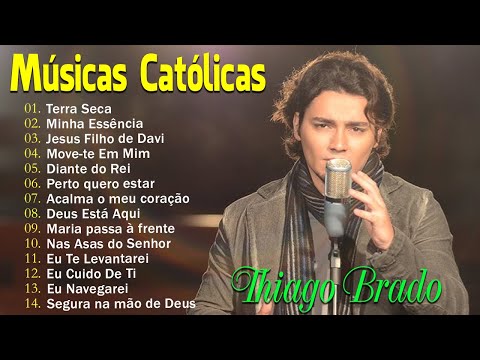 Seleção com Clássicos da Música Católica |Thiago Brado,Terra Seca | Louvor Católico Para Avivamento