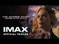 The Hunger Games Sunrise On The Reaping Official Trailer Experience It In IMAX