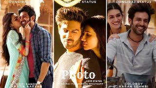 Photo WhatsApp Status❤️Kriti,Kartik💥karan Sehmbi Song🎧Someone Special🍫 Photo Status Love Song Status