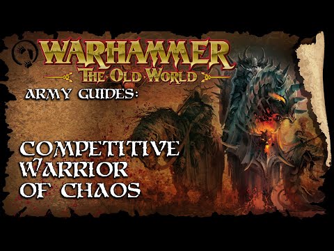Competative Chaos with Carm  - The Old World Faction Guide - Warhammer Fantasy