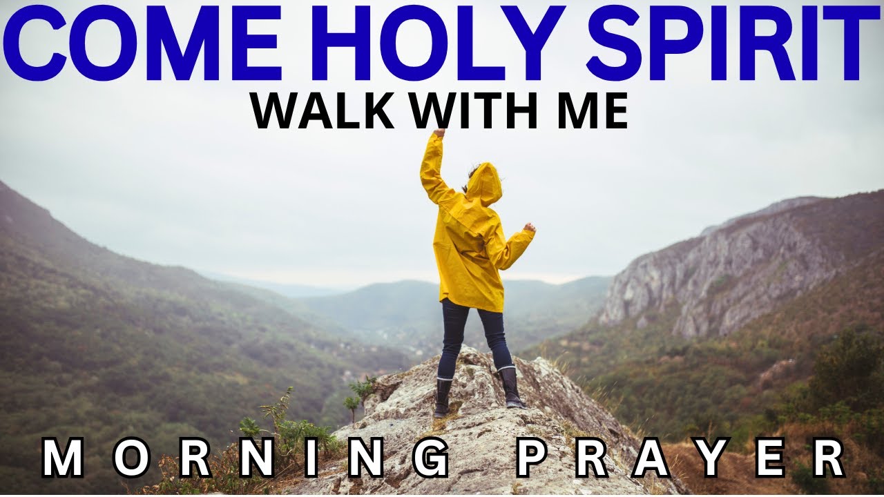 Invite the Holy Spirit Into Your Life | Morning Prayer To START YOUR DAY